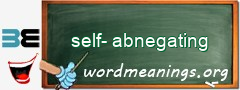 WordMeaning blackboard for self-abnegating